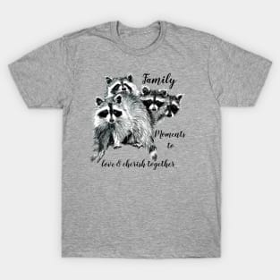 Fun Watercolor Raccoon Family Love Quote T-Shirt